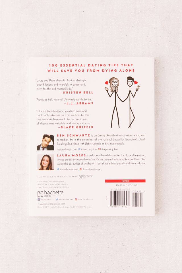 Things You Should Already Know About Dating By Ben Schwartz & Laura Moses #1