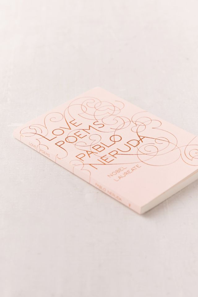 Love Poems By Pablo Neruda #2