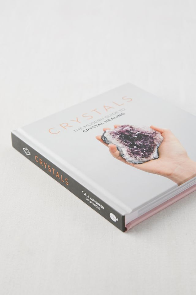 Crystals: The Modern Guide to Crystal Healing By Yulia Van Doren #2