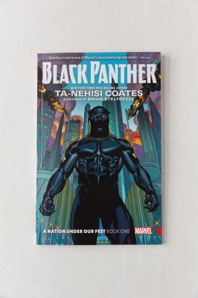 Black Panther Book 1: A Nation Under Our Feet By Ta-nehisi Coates 