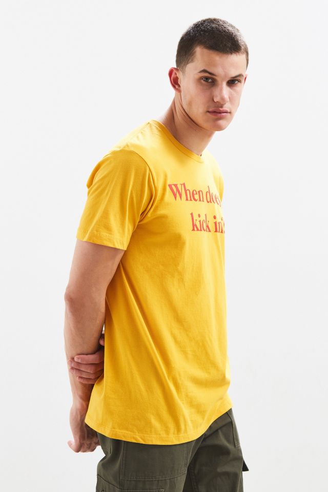 When Does It Kick In Tee #2