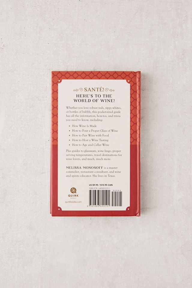 Stuff Every Wine Snob Should Know By Melissa Monosoff #1