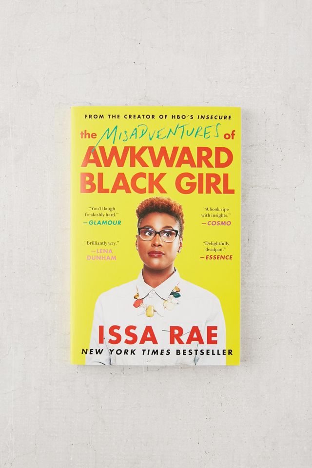The Misadventures of Awkward Black Girl By Issa Rae Urban Outfitters The Misadventures of Awkward Black Girl By Issa Rae Urban Outfitters