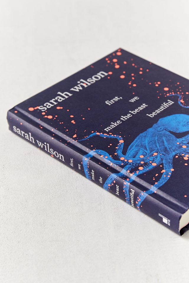 First, We Make the Beast Beautiful: A New Journey Through Anxiety By Sarah Wilson #1