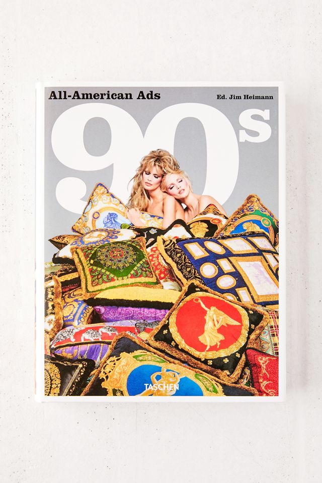 All-American Ads of the 90s By Steven Heller & Jim Heimann | Urban