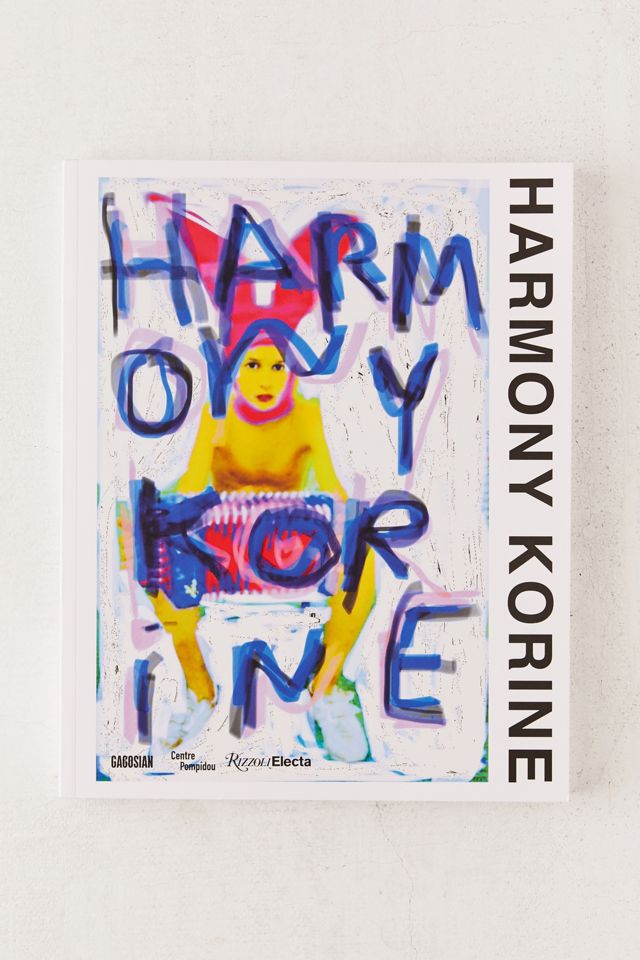 Harmony Korine By Harmony Korine, Alicia Knock & Emmanuel Burdeau
