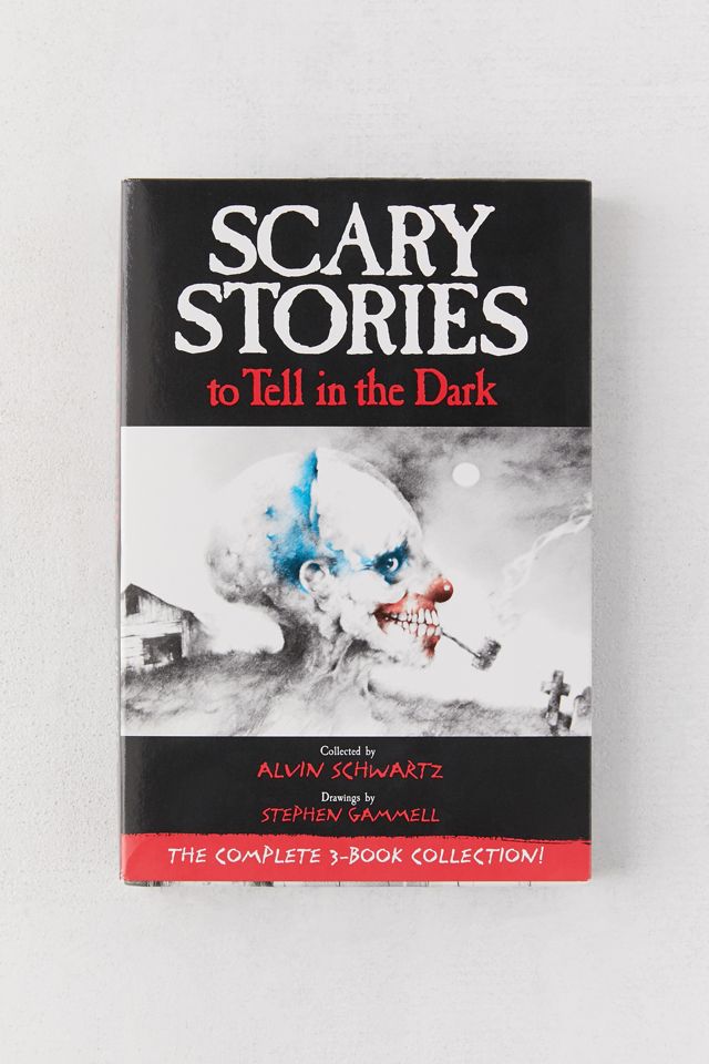 Scary Stories To Tell In The Dark: The Complete 3-Book Collection By Alvin  Schwartz