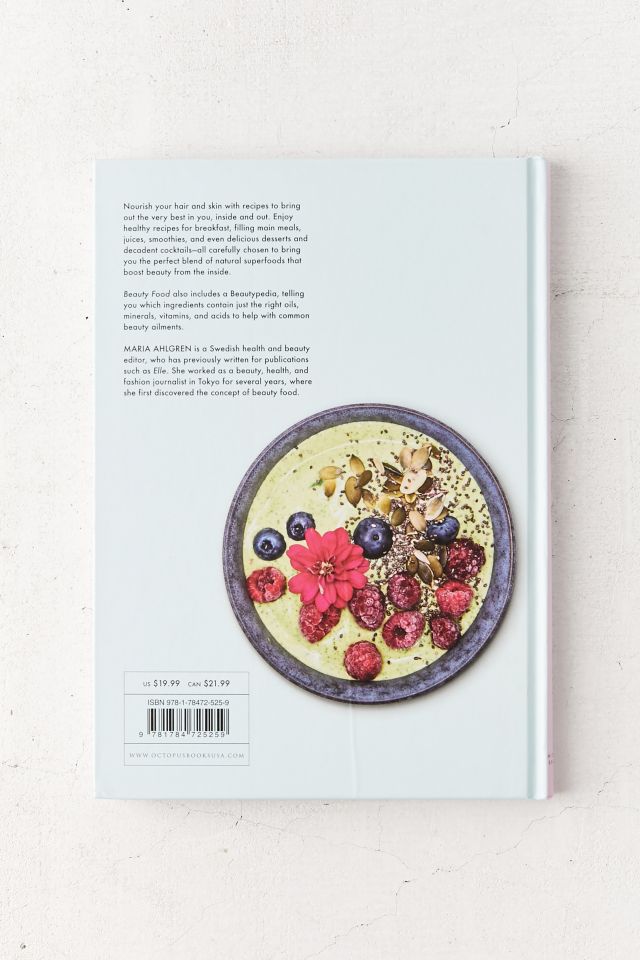 Beauty Food: 85 recipes for health & beauty from within By Maria Ahlgren  #1