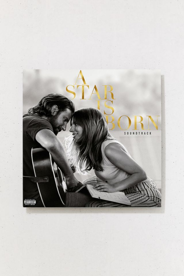 Lady Gaga / Bradley Cooper - A Star Is Born Original Motion Picture Soundtrack 2XLP