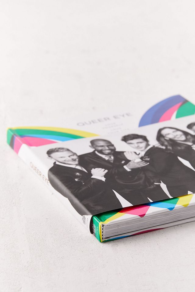 Queer Eye: Love Yourself. Love Your Life. By Antoni Porowski, Tan France, Jonathan Van Ness, Bobby Berk & Karamo Brown #2