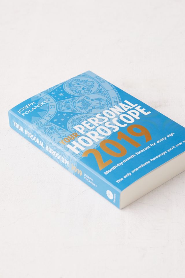 Your Personal Horoscope 2019 By Joseph Polansky #1