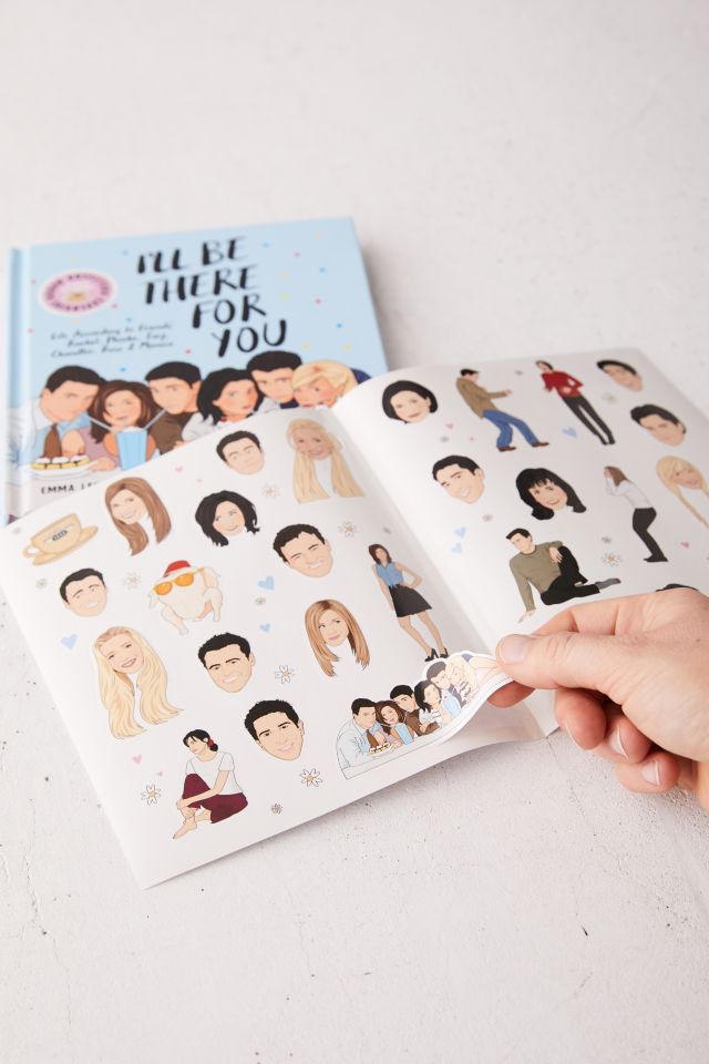 I’ll Be There For You: Life according to Friends’ Rachel, Phoebe, Joey, Chandler, Ross & Monica By Emma Lewis #4