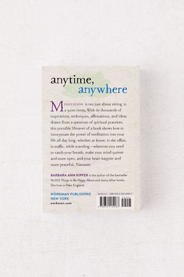 Self-Meditation: 3,299 Tips, Quotes, Reminders, and Wake-Up Calls for Peace and Serenity By Barbara Ann Kipfer #2