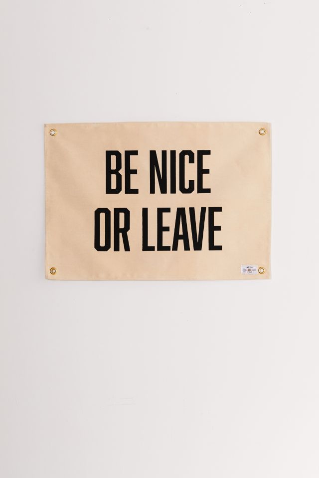 Be Nice Or Leave Flag Tapestry #1
