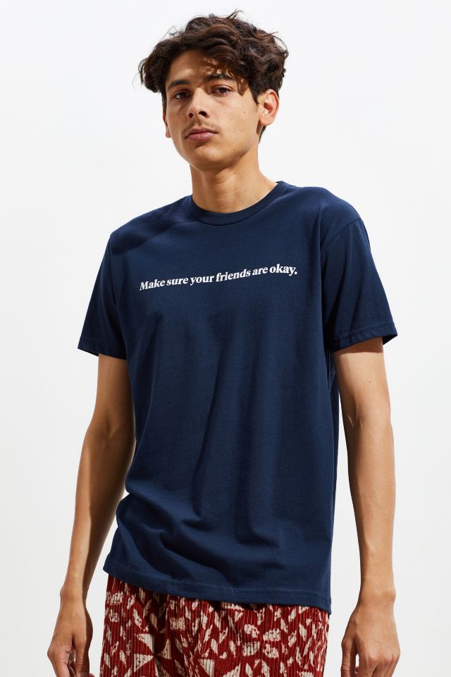 T-shirt Check On Your Friends #1