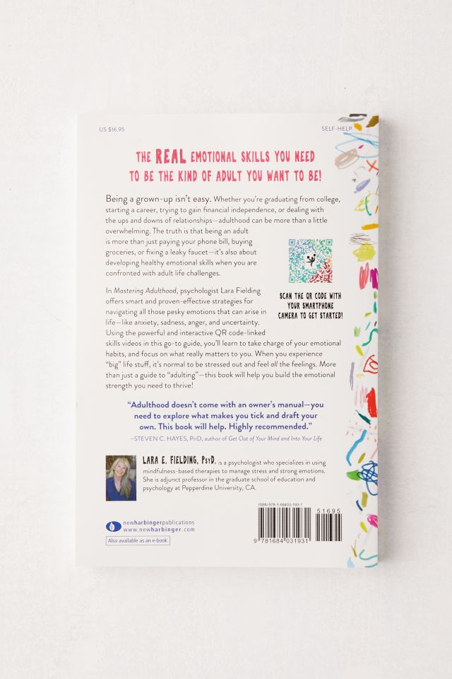 Mastering Adulthood: Go Beyond Adulting to Become an Emotional Grown-Up By Lara E. Fielding PsyD #3