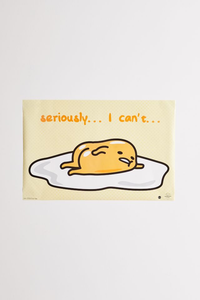 Gudetama I Can’t Poster #1