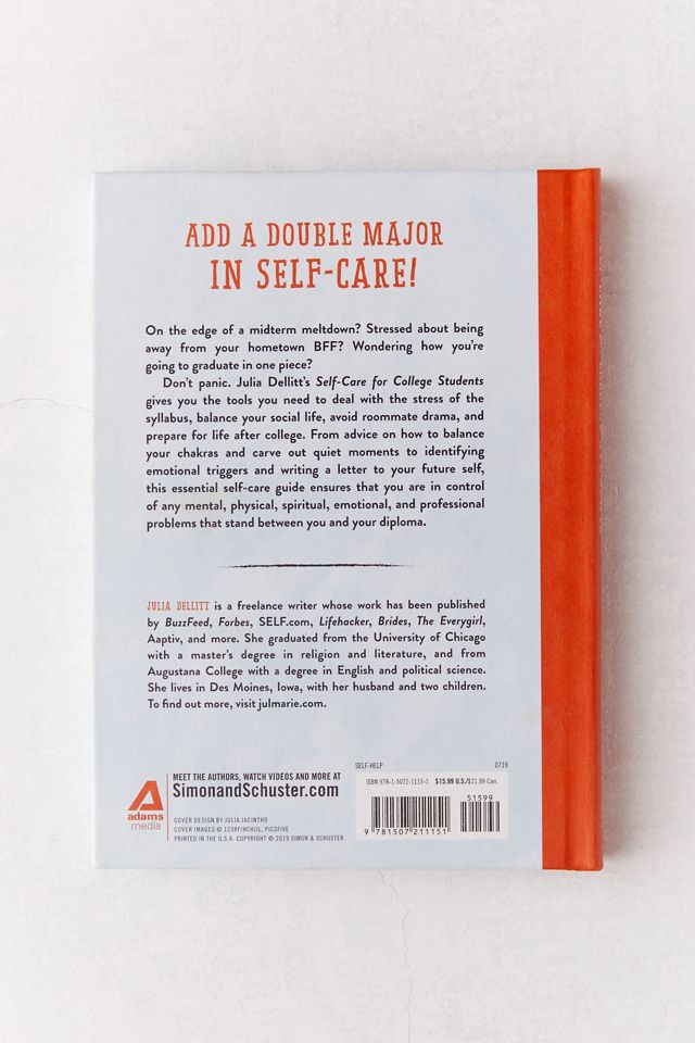 Self-Care for College Students: From Orientation to Graduation, 150+ Easy Ways to Stay Happy, Healthy, and Stress-Free By Julia Dellitt #3
