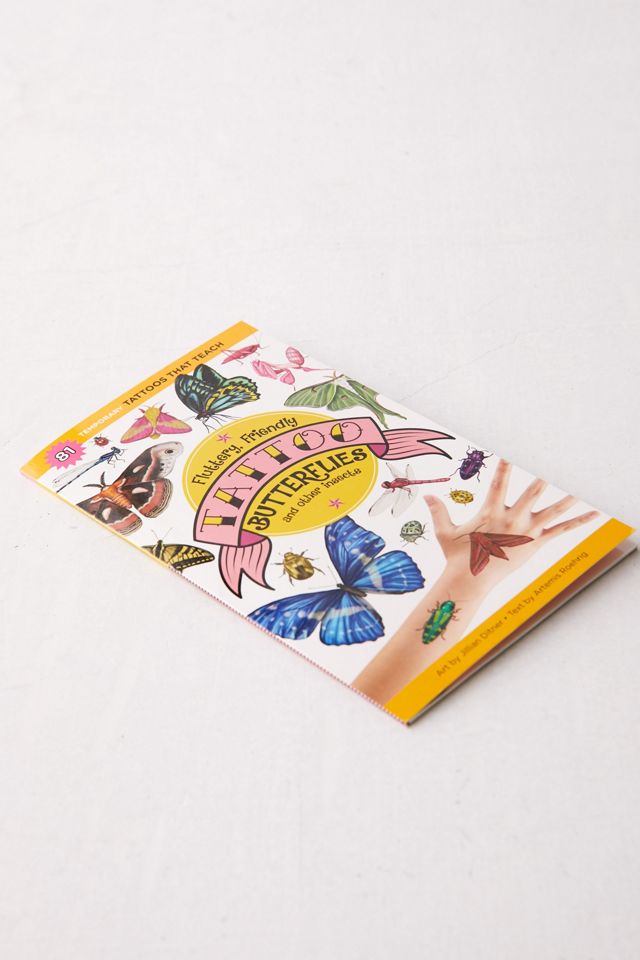 Fluttery, Friendly Tattoo Butterflies and Other Insects: 81 Temporary Tattoos That Teach By Artemis Roehrig #2