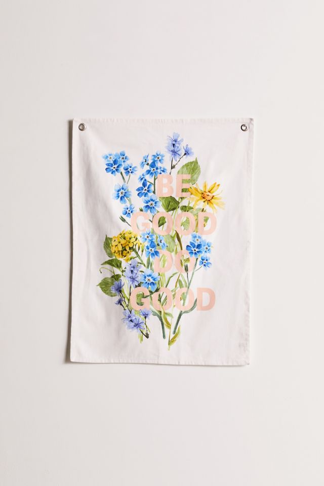 Tapisserie drapeau Be Good Do Good #1