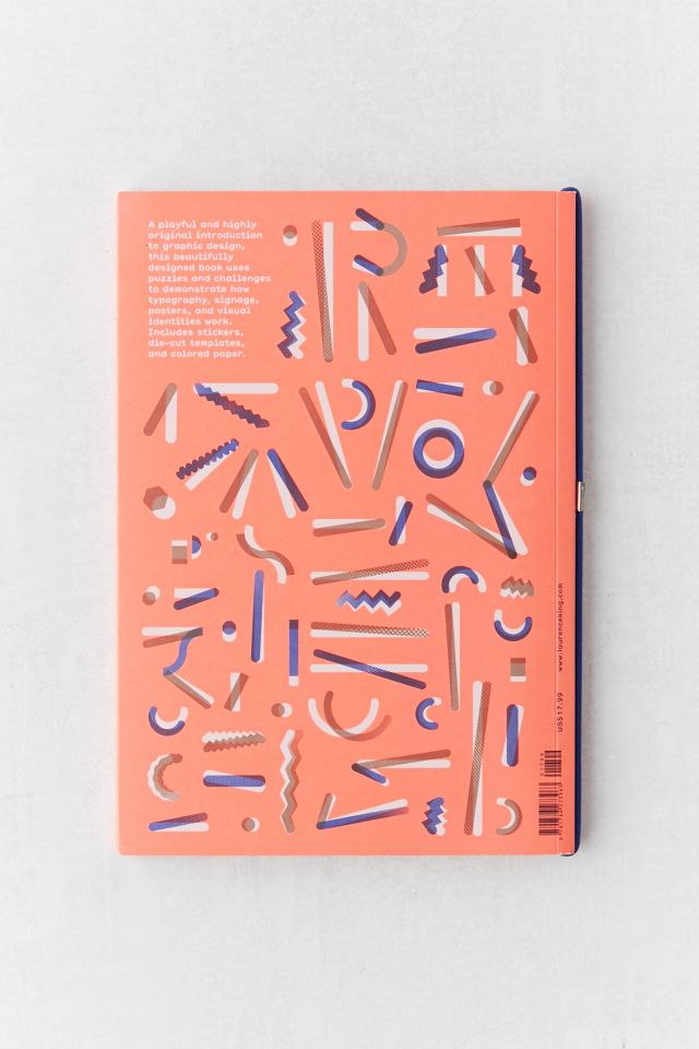 Graphic Design Play Book: An Exploration of Visual Thinking By Sophie Cure & Barbara Seggio #4