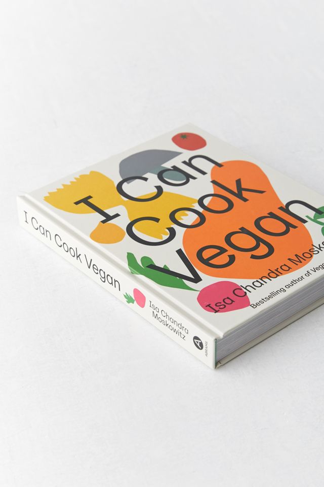 I Can Cook Vegan By Isa Chandra Moskowitz #1