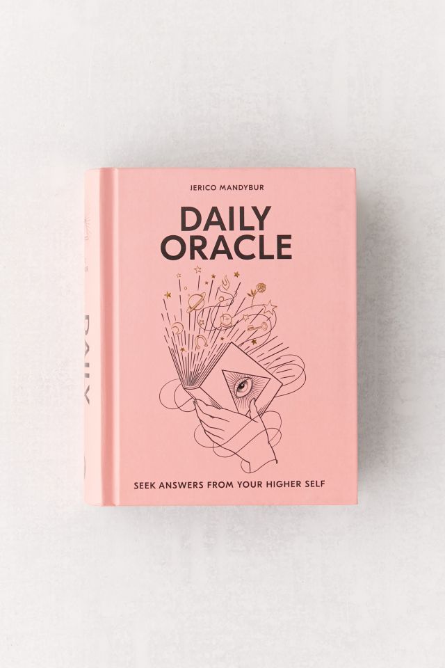 Daily Oracle: Seek Answers from Your Higher Self By Jerico Mandybur