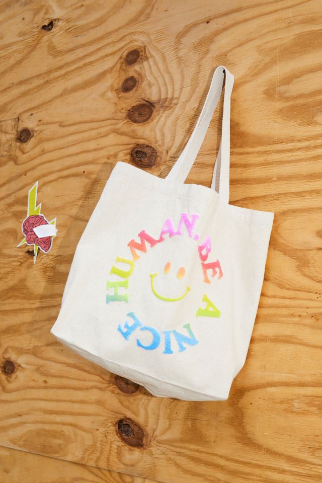 Be A Nice Human Tote Bag