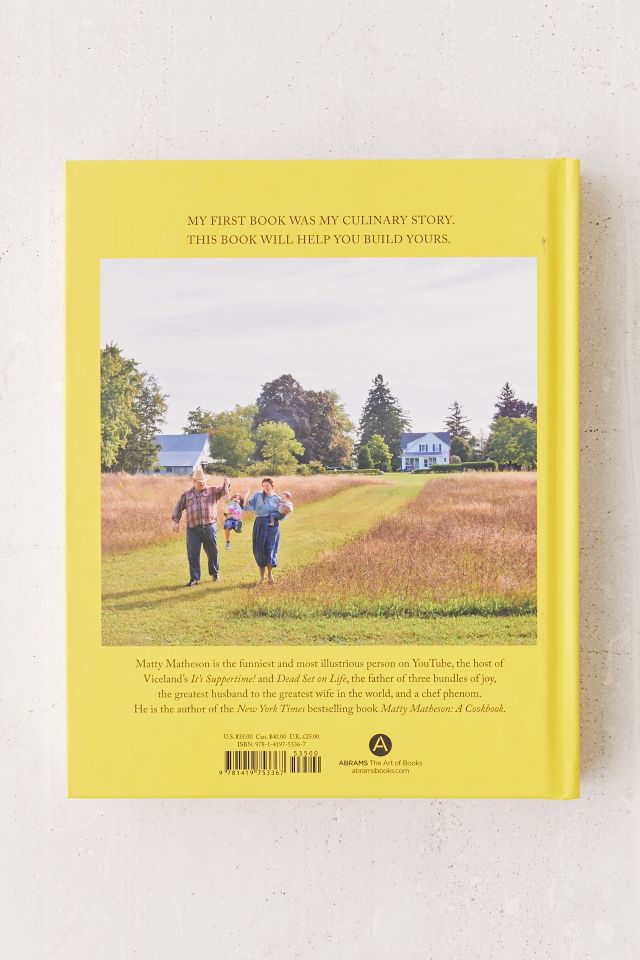 Matty Matheson: Home Style Cookery By Matty Matheson #5