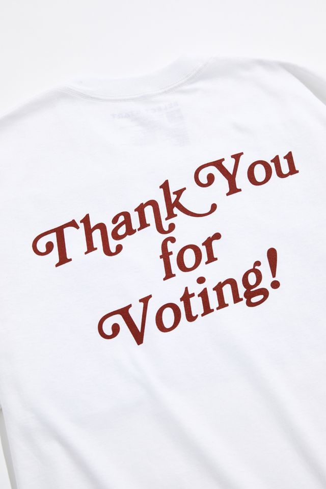 Thank You For Voting Tee #3