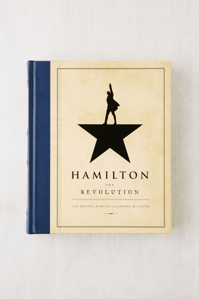 Hamilton: The Revolution By Lin-Manuel Miranda & Jeremy McCarter