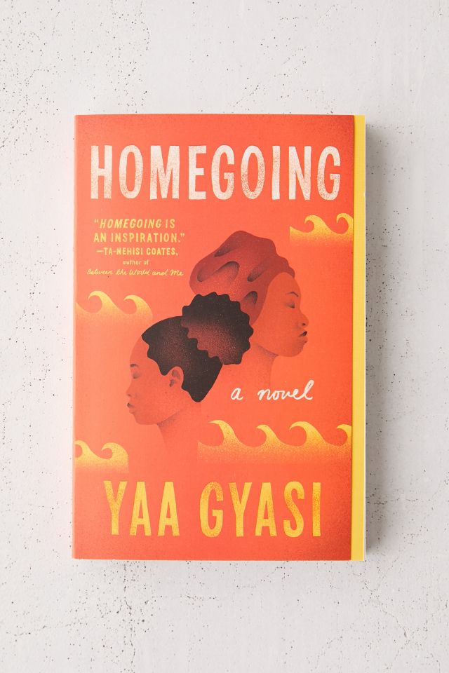 Homegoing By Yaa Gyasi | Urban Outfitters