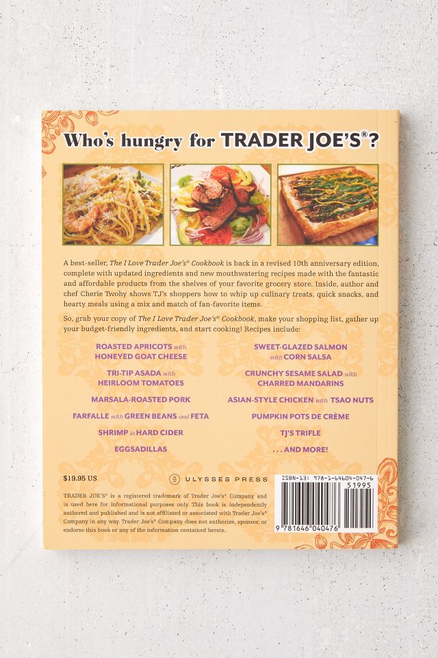 The I Love Trader Joe’s Cookbook: 10th Anniversary Edition By Cherie Mercer Twohy #5
