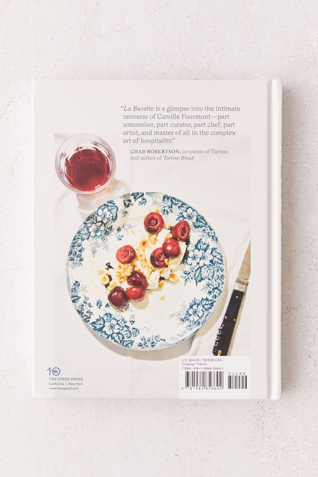 La Buvette: Recipes and Wine Notes from Paris By Camille Fourmont & Kate Leahy #5