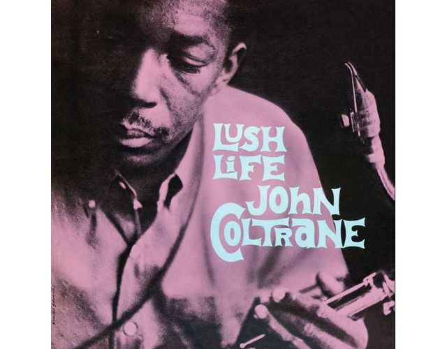 John Coltrane - Lush Life LP #1