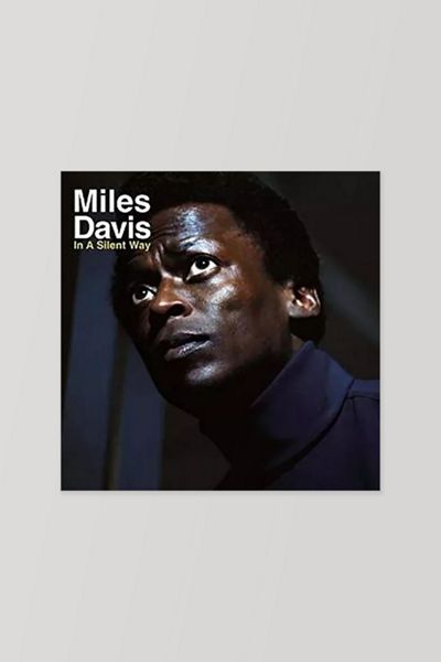 Miles Davis - In A Silent Way