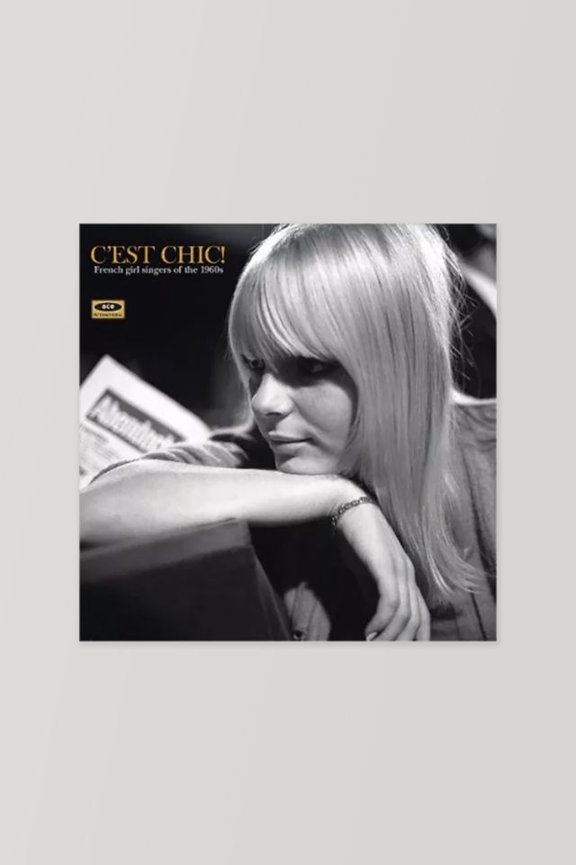 C'Est Chic! - C'Est Chic! French Girl Singers of the 1960's LP | Urban ...