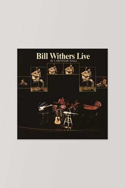 Bill Withers - Bill Withers Live At Carnegie Hall
