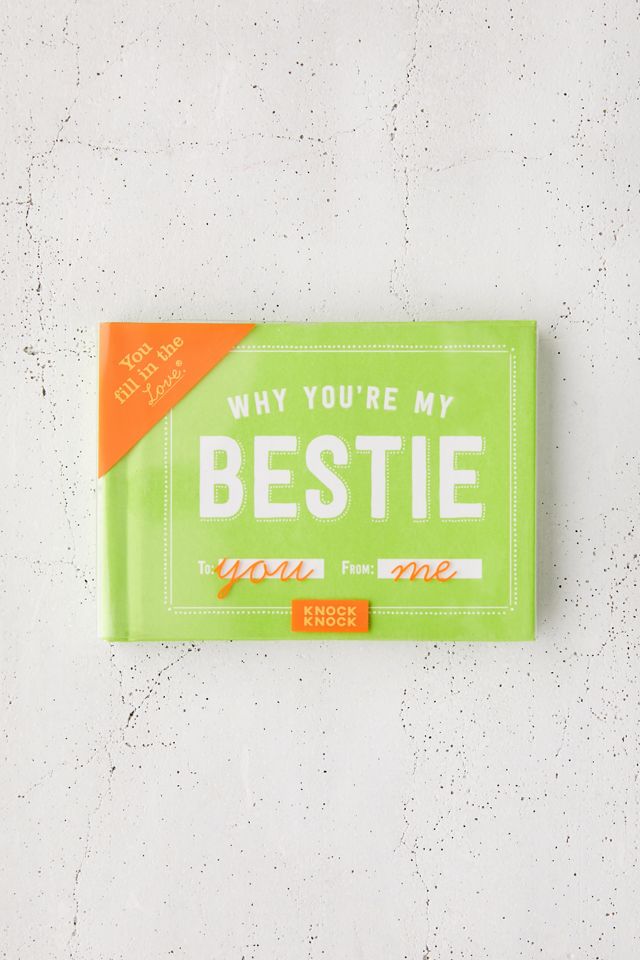 Why You’re My Bestie By Knock Knock #2