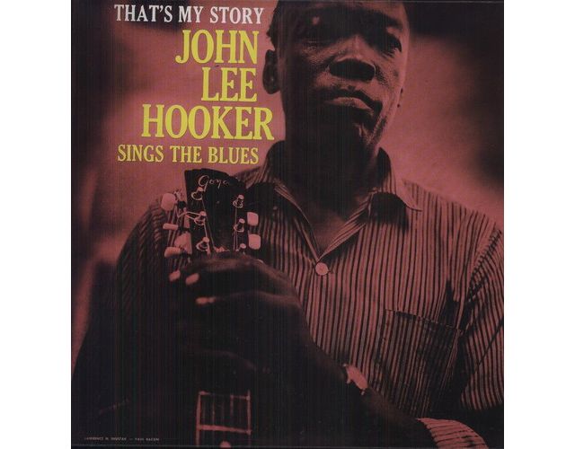 John Lee Hooker - That's My Story LP #1