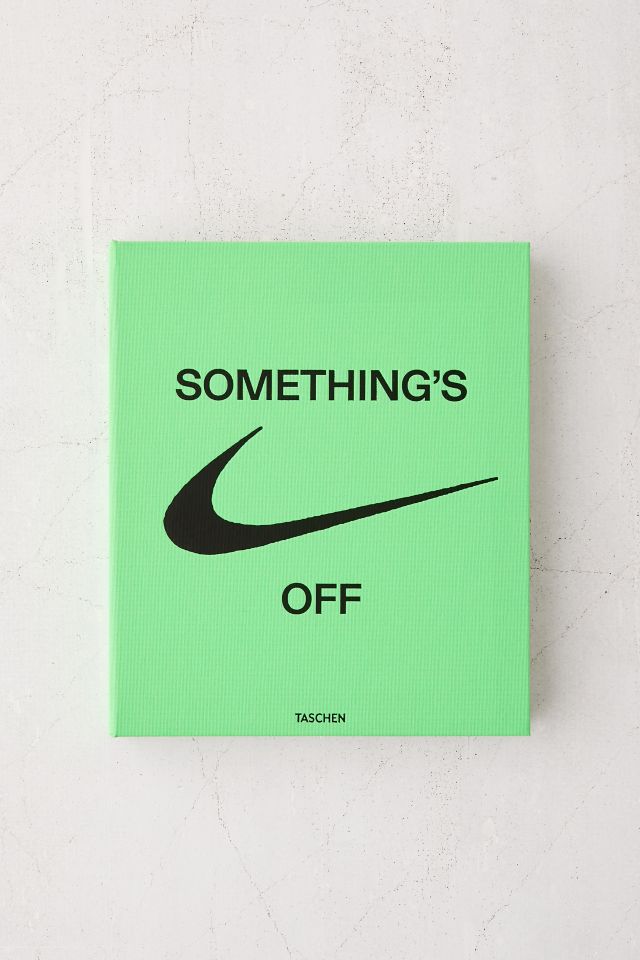 ICONS: Something’s Off Hardback Book (Virgil Abloh Nike White Louis Vuitton)