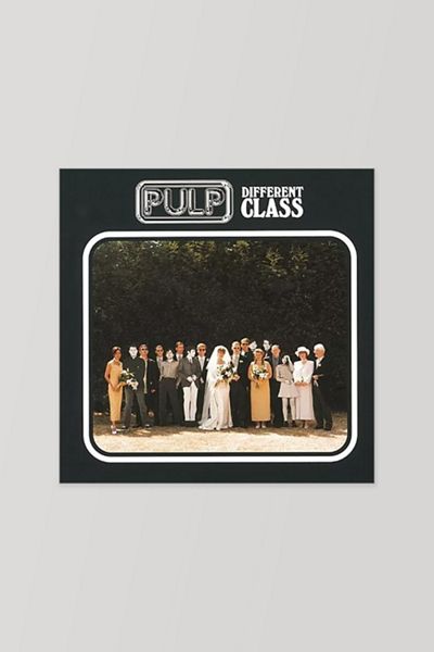 Pulp - Different Class