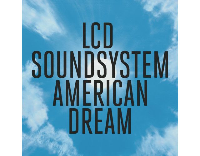 LCD Soundsystem - American Dream LP #1