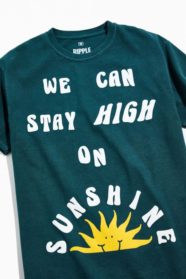 Stay High On Sunshine Tee #1