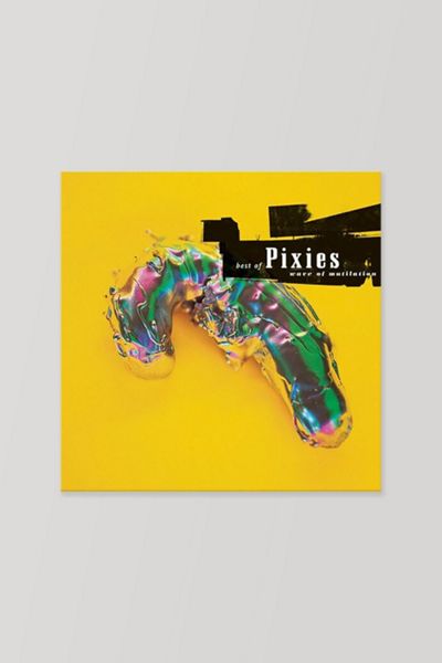 Pixies - Best of Pixies: Wave of Mutilation LP