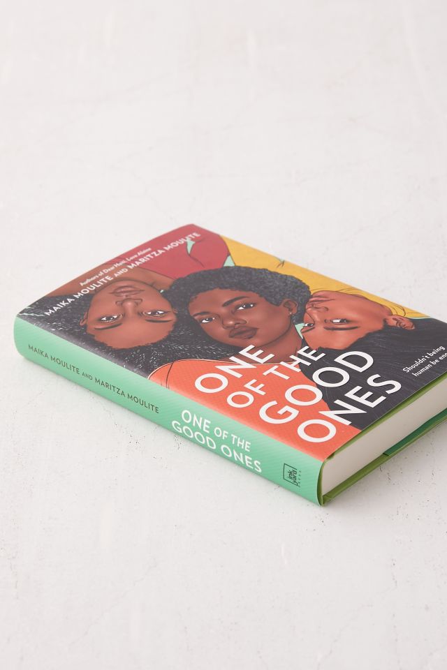 One of the Good Ones By Maika Moulite & Maritza Moulite #1