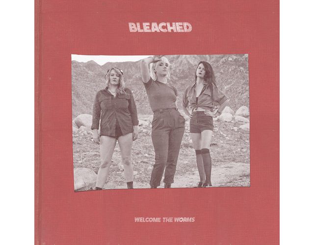 Bleached - Welcome the Worms LP #1