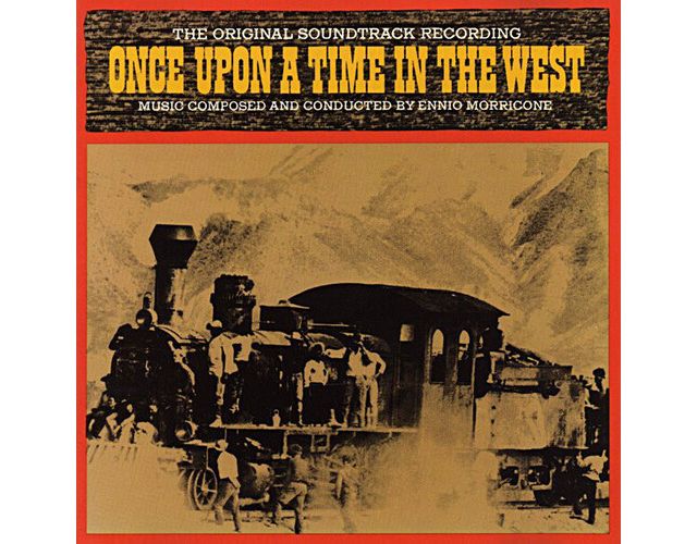 Ennio Morricone - C'Era Una Volta Il West / O.S.T. LP #1