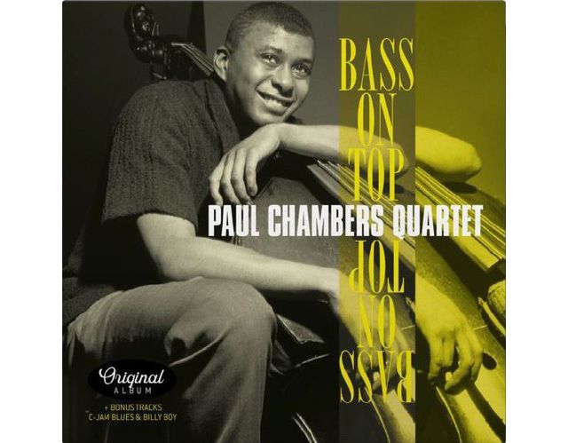 Paul Chambers Quartet - Bass On Top LP #1