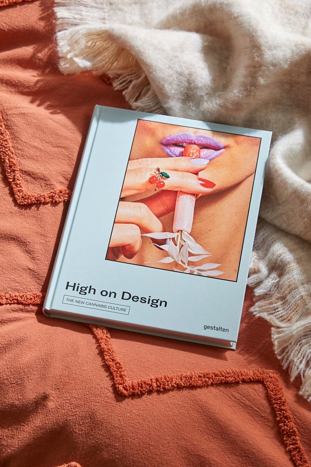 High on Design: The New Cannabis Culture By gestalten